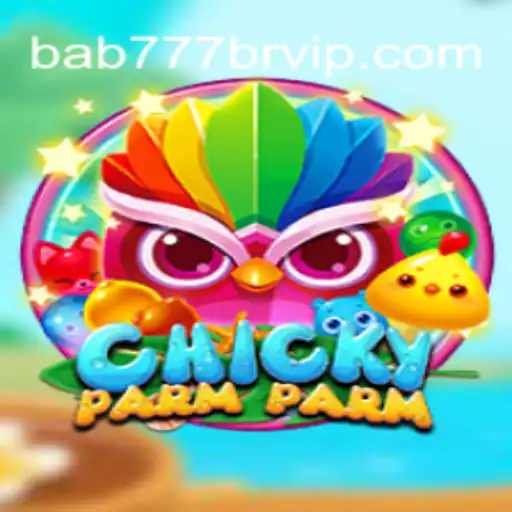 ChickyParmParm: An Engaging Adventure with Bab 777