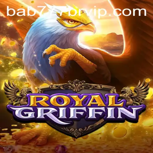 Exploring the Fascinating World of RoyalGriffin: A Journey Into the Game