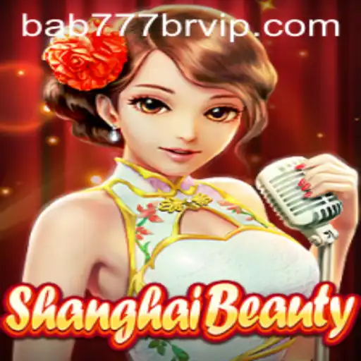 Unveiling the Allure of ShanghaiBeauty: A Captivating Adventure with Bab 777