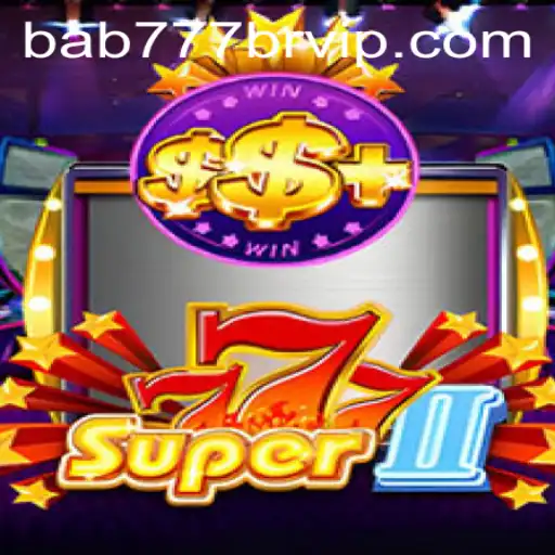 Discovering the Allure of Super777II: A Journey into the World of Bab 777
